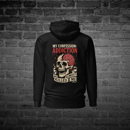 Black Addiction Almost Killed Me Hoodie back view with “Addiction Almost Killed Me” text design.