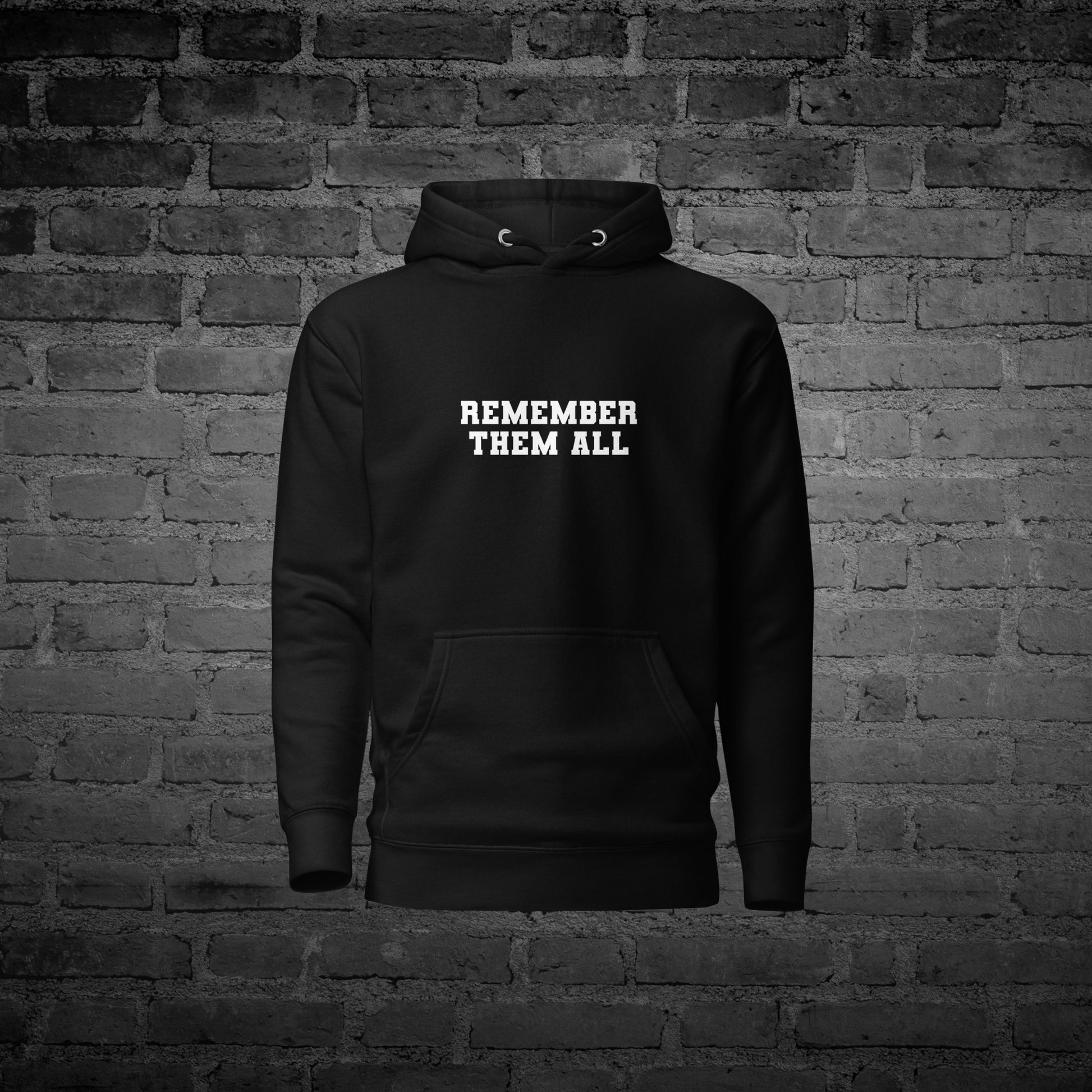 Black Remember Them All Hoodie front view with remembrance text design.